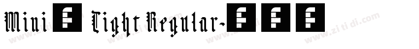 Mini 7 Tight Regular字体转换